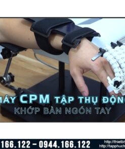 Máy CPM tập vận động thụ động bàn ngón tay